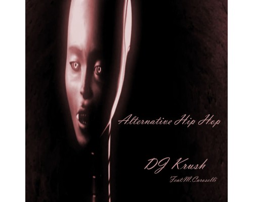 DJ Krush - Alternative Hip Hop