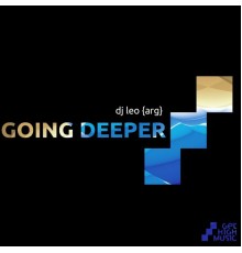 DJ Leo Arg - Going Deeper