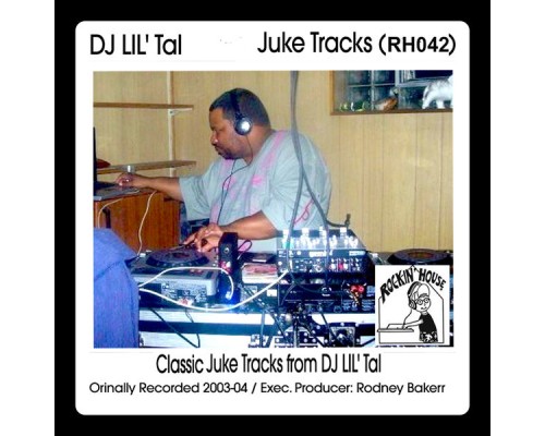 DJ Li'l Tal - Juke Tracks