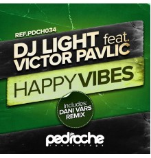 DJ Light - Happy Vibes