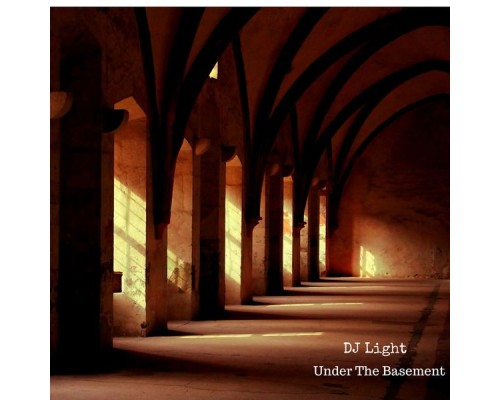 DJ Light - Under The Basement