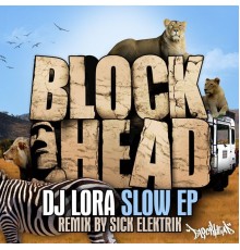 DJ Lora - Slow