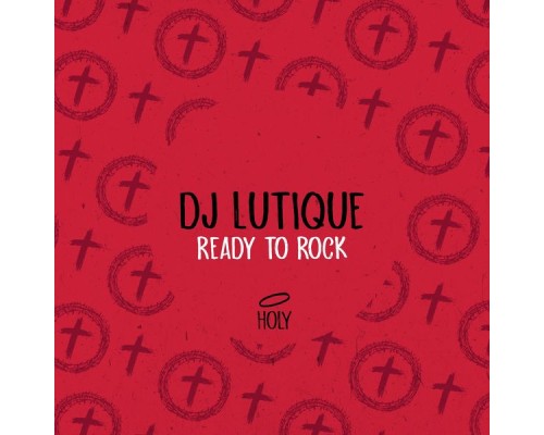 DJ Lutique - Ready to Rock