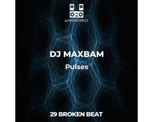 DJ MAXBAM - Pulses