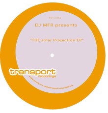 DJ MFR - Solar Projection EP