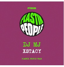 DJ MJ - Xstacy