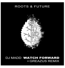 DJ Madd - Watch Forward