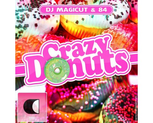 DJ Magicut, 84 - Crazy Donuts