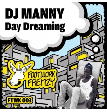 DJ Manny - Day Dreaming