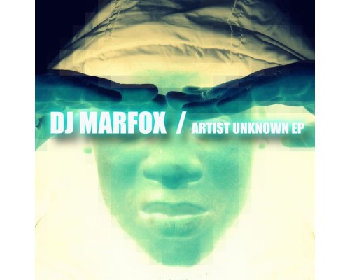 DJ Marfox - Artist Unknown