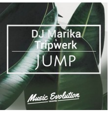 DJ Marika, Tripwerk - Jump