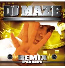 DJ Maze - Maze Remix Four