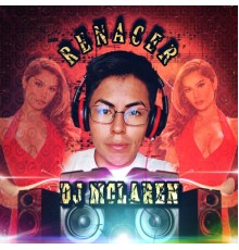 DJ McLaren - Renacer