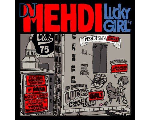 DJ Mehdi - Lucky Girl