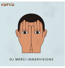 DJ Merci - Innervisions