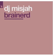 DJ Misjah - Brainerd