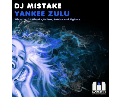 DJ Mistake - Yankee Zulu