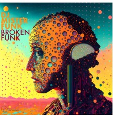 DJ Mister Funk - Broken Funk