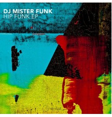 DJ Mister Funk - Hip Funk