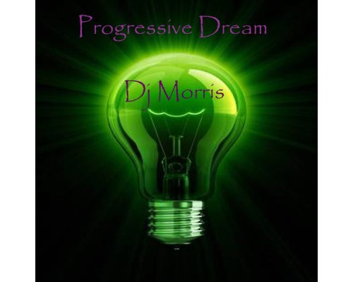 DJ Morris - Progressive Dream