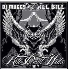 DJ Muggs - Kill Devil Hills