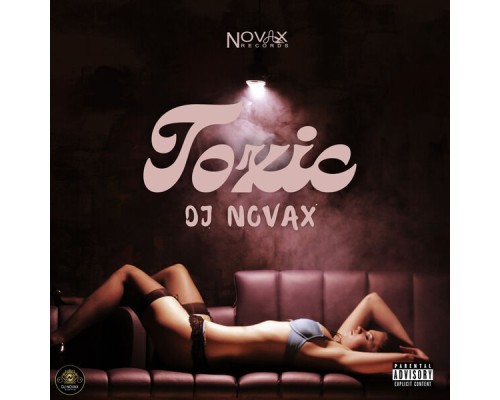 DJ NOVAX - Toxic