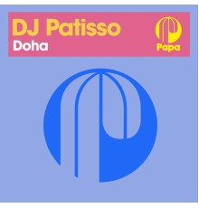 DJ Patisso - Doha