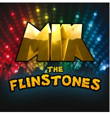 DJ Picapiedra - Mix the Flinstones