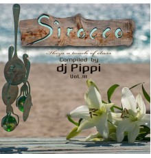 DJ Pippi - Sirocco Ibiza A Touch Of Class