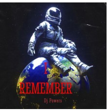 DJ Powers - I Remember