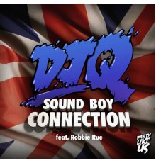 DJ Q - Sound Boy Connection