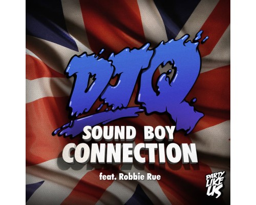 DJ Q - Sound Boy Connection