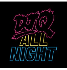 DJ Q - All Night