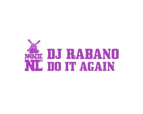 DJ Rabano - Do It Again