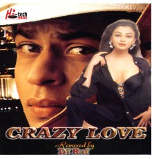 DJ Raf - Crazy Love