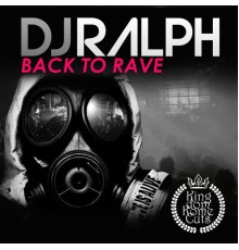 DJ Ralph - Back to Rave