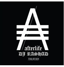 DJ Rashad and TEKLIFE - Afterlife