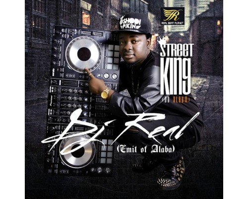 DJ Real - Street King