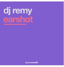 DJ Remy - Earshot