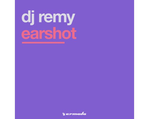 DJ Remy - Earshot