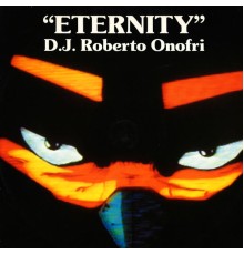 D.J. Roberto Onofri - Eternity