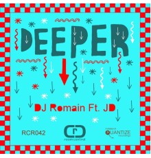 DJ Romain Featuring JD - Deeper