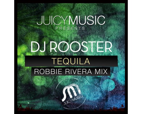 DJ Rooster - Tequila