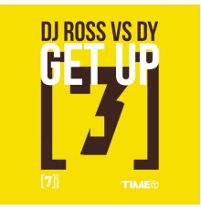 DJ Ross, DY - Get Up