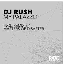 DJ Rush - My Palazzo