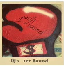 DJ S - 1er Round