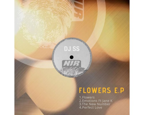 DJ SS - Flowers EP