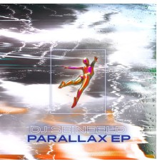 DJ Seinfeld - Parallax EP