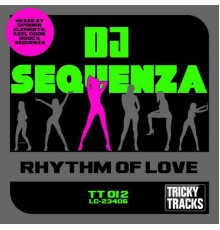 DJ Sequenza - Rhythm of Love