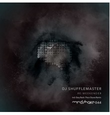 DJ Shufflemaster - Re:Weekender